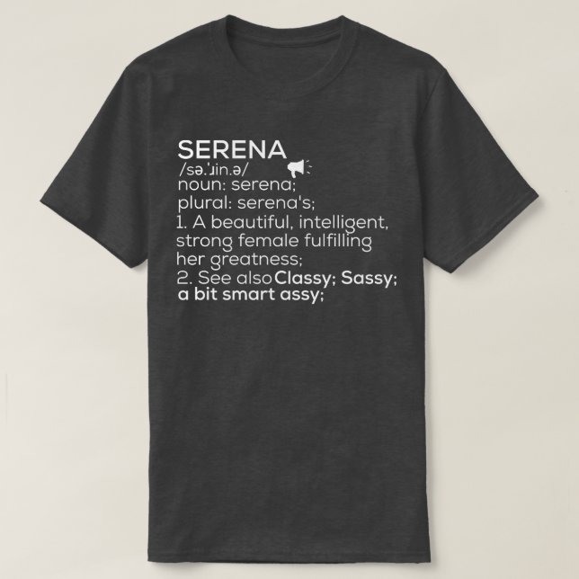 Serena Name Serena Definition Serena Female Name S T-Shirt (Design Front)