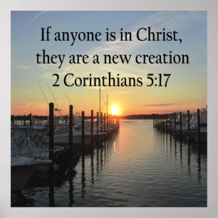 SERENE 2 CORINTHIAN 5:17 SUNSET PHOTO POSTER
