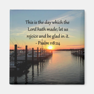 SERENE PSALM 118:24 SUNSET OVER THE LAKE MAGNET