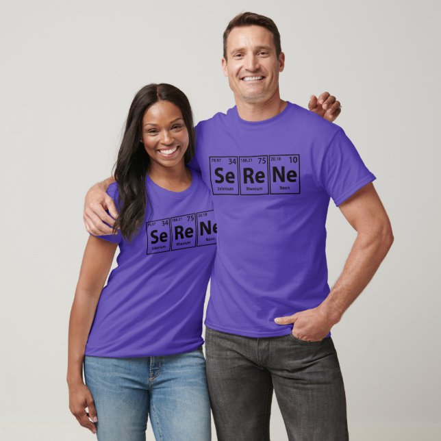 Serene (Se-Re-Ne) Periodic Elements Spelling T-Shirt (Unisex)