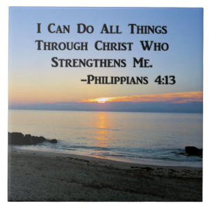 SERENE SUNRISE PHILIPPIANS 4:13 CERAMIC TILE