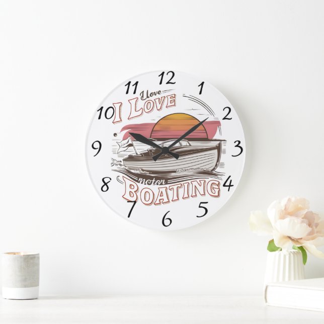 Serene Waters: I Love Love Motor Boating Large Clock (Home)
