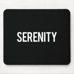 Serenity - Cool New Funny Name Fan Gift Tee  Mouse Pad