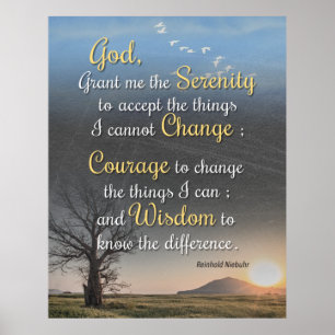 Serenity, Courage and Wisdom Poster
