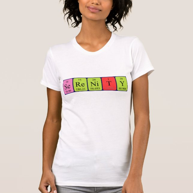 Serenity periodic table name shirt (Front)