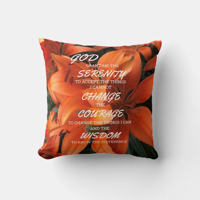 Serenity Prayer Orange Lily Flowers Photo  Cushion (Front)