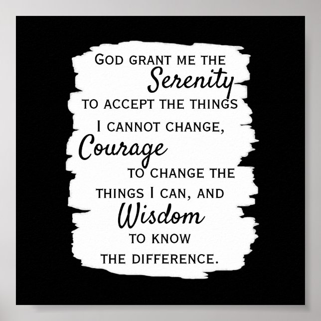 Serenity prayer quote bold black and white poster (Front)