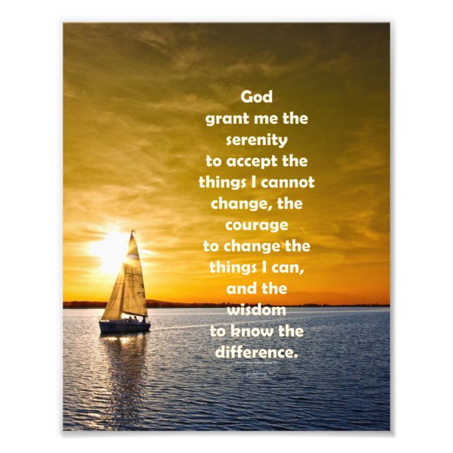 Serenity Prayer: Sailboat in Ocean, Strength/Recov Photo Print (Front)