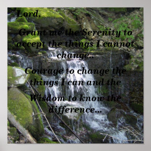 Serenity Prayer (small waterfall) Poster