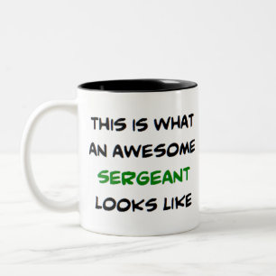 sergeant, awesome Two-Tone coffee mug