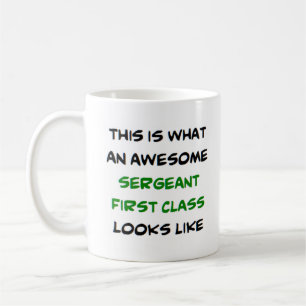 sergeant first class, awesome coffee mug