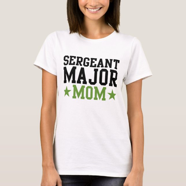 Sergeant Major Mum T-Shirt (Front)