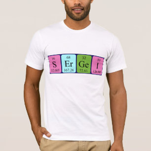 Sergei periodic table name shirt