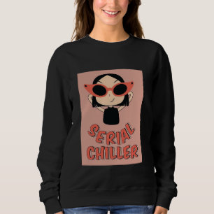 Serial Chiller Funny Sweatshirt Cute Girl Orange