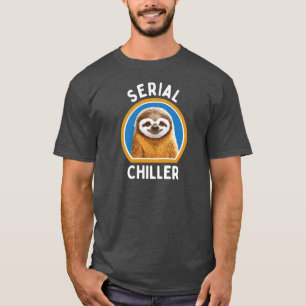 Serial Chiller: Happy and Smiling Sloth Design T-Shirt