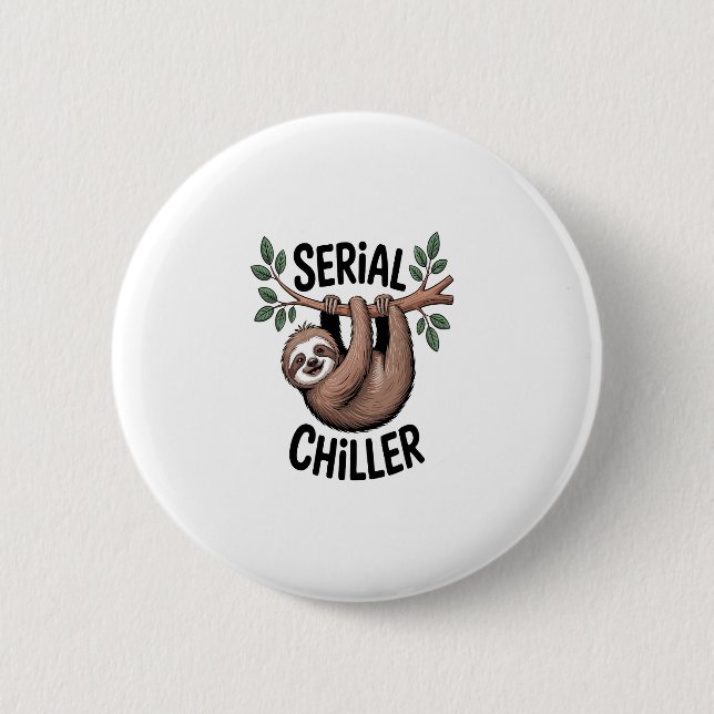 Serial Chiller Sloth Hanging from Branch 6 Cm Round Badge (Front)