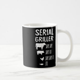 Serial Griller Fathers Day Funny Grilling Grill Bb Coffee Mug