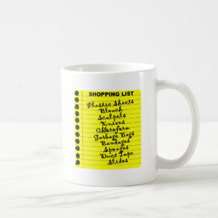 Serial Killer Shopping List! Coffee Mug