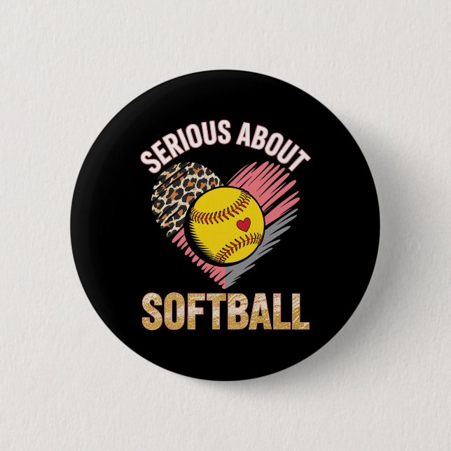 Serious About Softll _2  6 Cm Round Badge (Front)