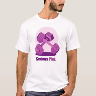 Serious Pink with Slogan T-Shirt