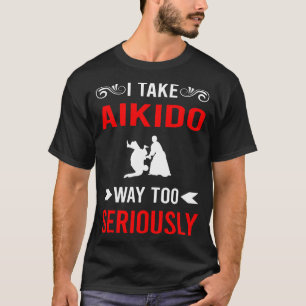 Seriously Aikido T-Shirt
