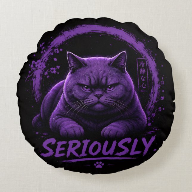 Seriously Cat Round Cushion (Front)