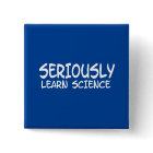 Seriously learn science