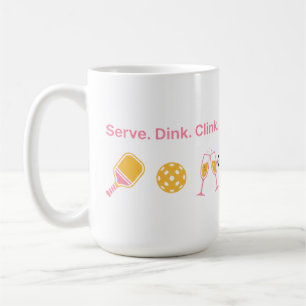 Serve Dink Clink Funny Pickleball Wine Social Club Coffee Mug