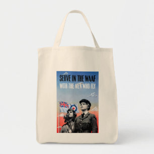Serve in the WAAF ~ With the Men Who Fly Tote Bag