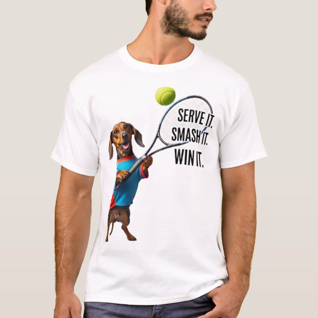 Serve It. Smash It. Win It. T-Shirt (Front)