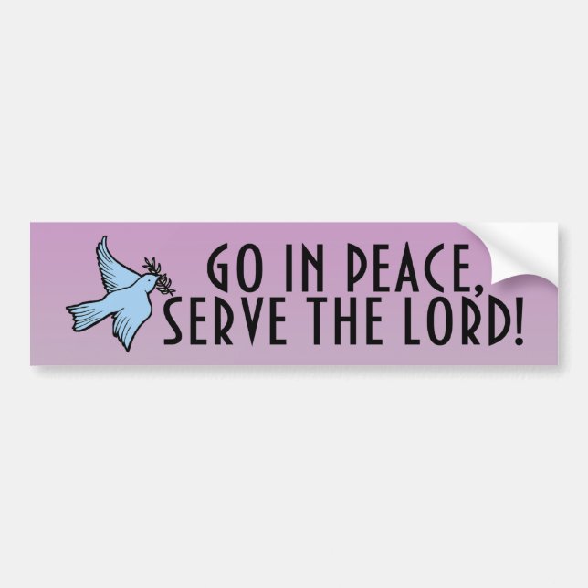 Serve The Lord Bumper Sticker (Front)