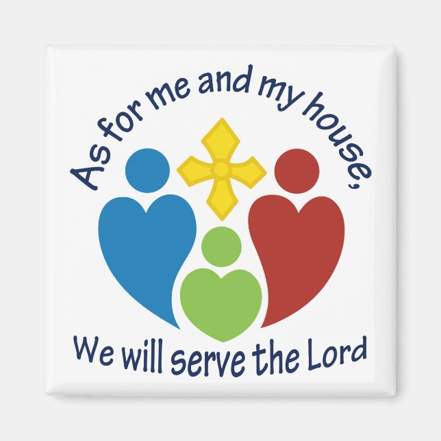 Serve the Lord Magnet (Front)