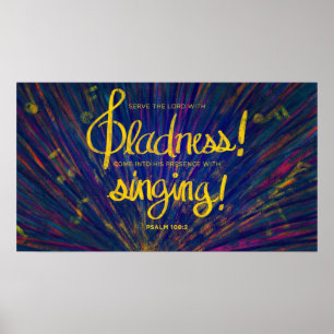Serve the Lord with gladness bible verse Poster