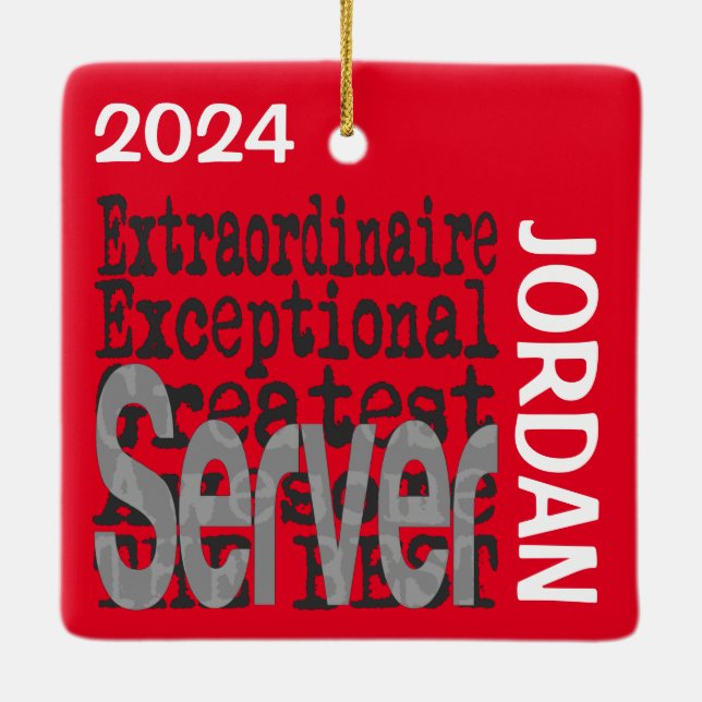 Server Extraordinaire CUSTOM Ceramic Ornament (Back)
