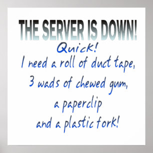 Server is Down Poster