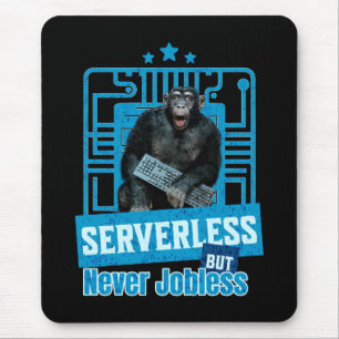 Serverless Funny Monkey Developer Humour Mouse Pad