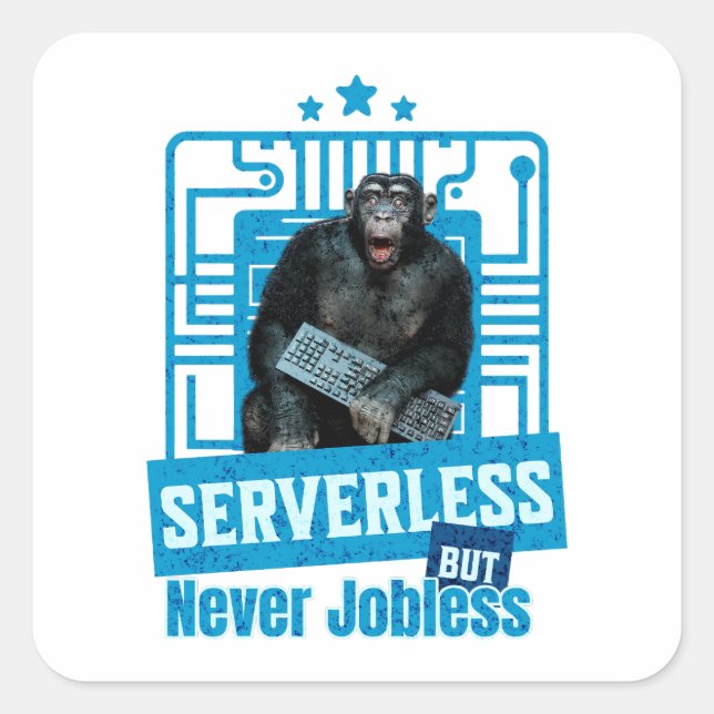 Serverless Funny Monkey Developer Humour Square Sticker (Front)