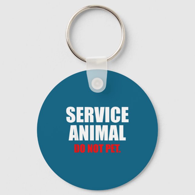 Service Animal Do Not Pet Funny Animal Lover  Key Ring (Front)