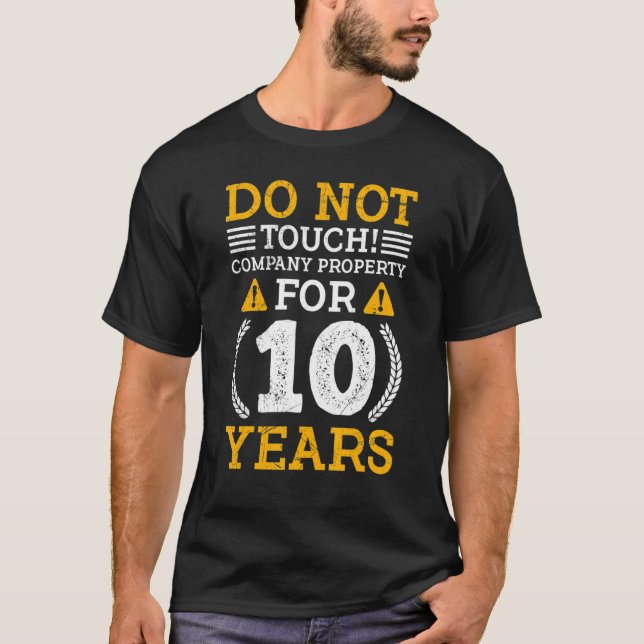 Service Anniversary 10 Years Of Work Annyiversary T-Shirt (Front)