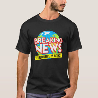 Service Anniversary 25 Years Anniversary 25 Years T-Shirt