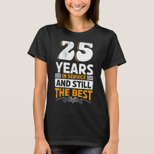 Service Anniversary 25 Years Of Work Anniversary T-Shirt