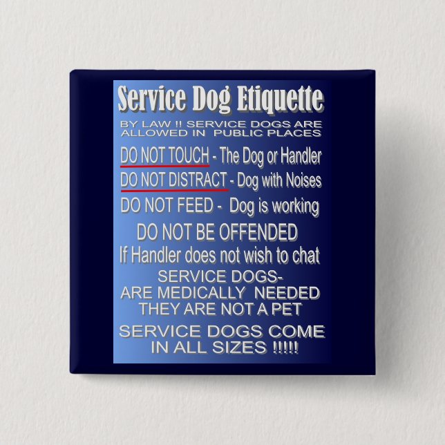 Service Dog Etiquette 15 Cm Square Badge (Front)