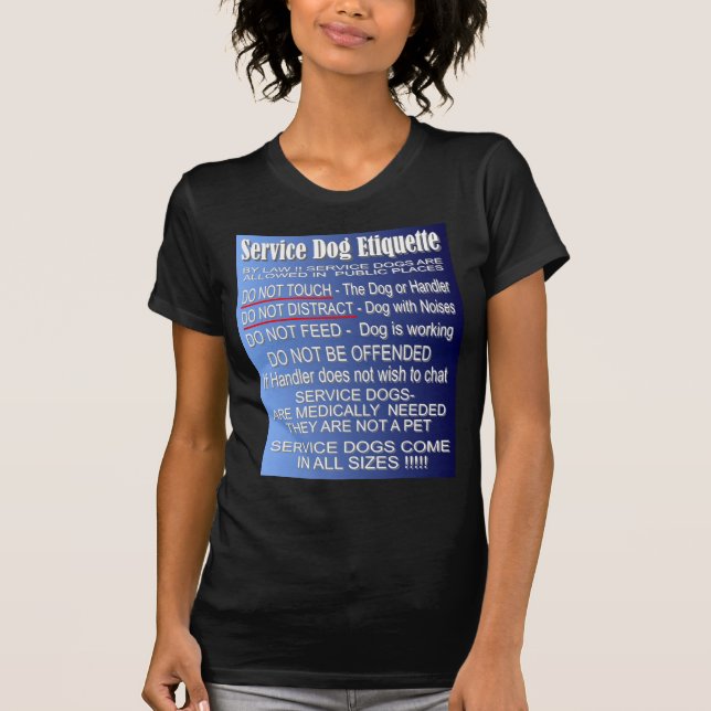 Service Dog Etiquette T-Shirt (Front)