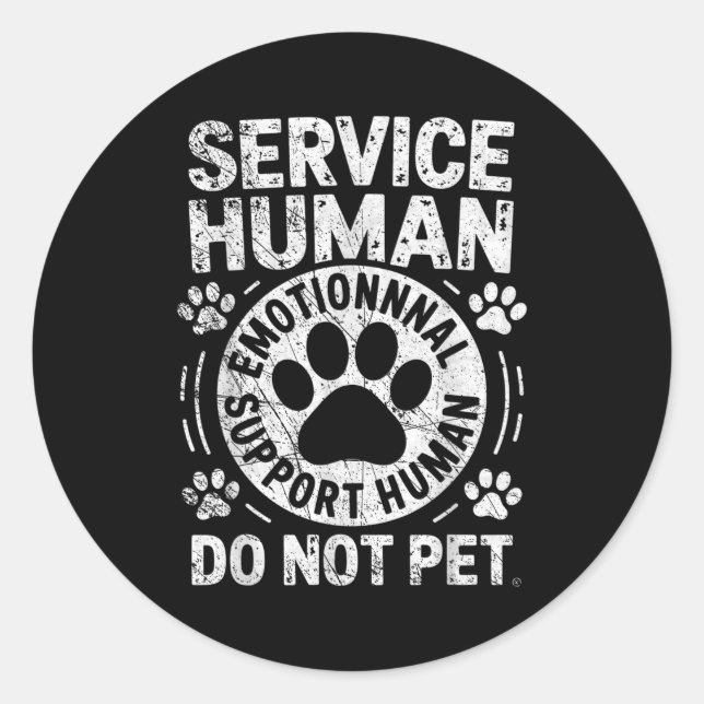 Service Dog Human Do Not Pet Funny Rescue Dog Owne Classic Round Sticker (Front)