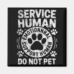 Service Dog Human Do Not Pet Funny Rescue Dog Owne Magnet