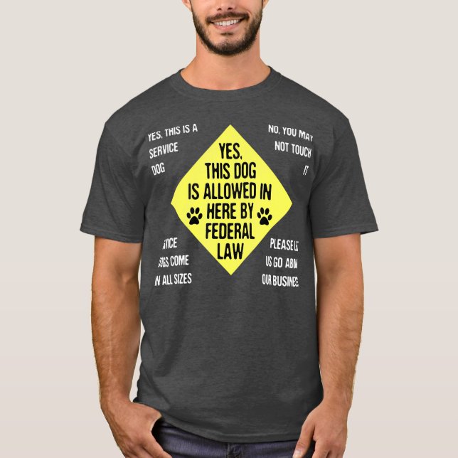 Service Dog Owner Law - Cute Service Animal T-Shirt (Front)
