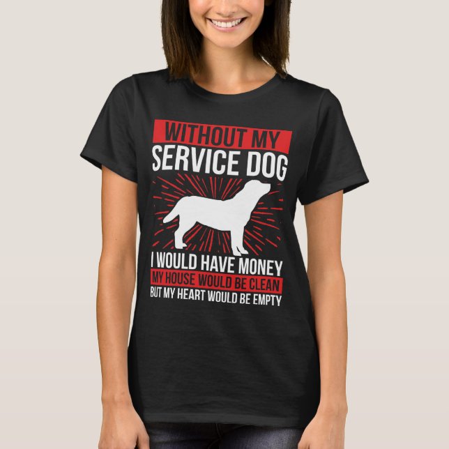Service Dog Patch Emotional Animal Service Dogs T-Shirt (Front)