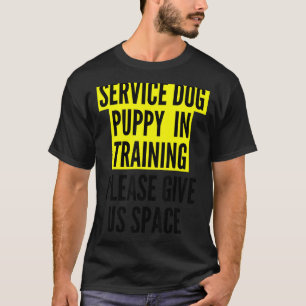 Service Dog Puppy In Training Idea BOTH SIDES & Do T-Shirt