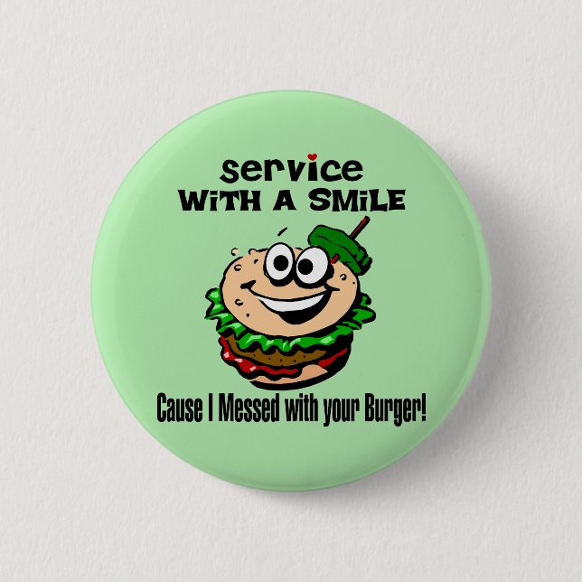 Service With A Smile 6 Cm Round Badge (Front)