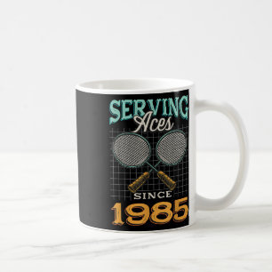 Serving Aces Since 1985 Badminton Lover 40th Birth Coffee Mug
